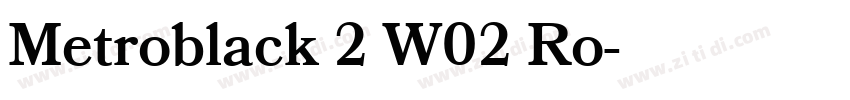 Metroblack 2 W02 Ro字体转换